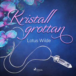 Wilde, Lotus - Queerlequin: Kristallgrottan, audiobook