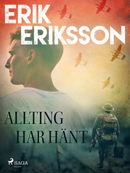 Eriksson, Erik - Allting har hänt, e-kirja