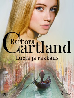 Cartland, Barbara - Lucia ja rakkaus, e-bok