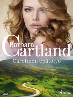 Cartland, Barbara - Carolinen epätoivo, e-bok