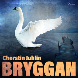Juhlin, Cherstin - Bryggan, audiobook