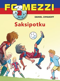 Zimakoff, Daniel - FC Mezzi 3 - Saksipotku, e-kirja