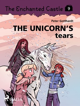 Gotthardt, Peter - The Enchanted Castle 9: The Unicorn s Tears, e-bok