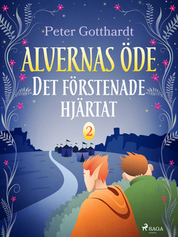 Gotthardt, Peter - Alvernas öde 2: Det förstenade hjärtat, ebook