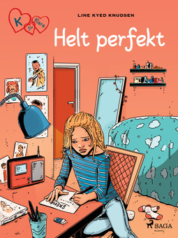 Knudsen, Line Kyed - K för Klara 16 - Helt perfekt, ebook