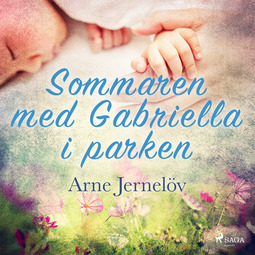 Jernelöv, Arne - Sommaren med Gabriella i parken, audiobook