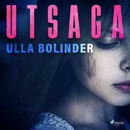 Bolinder, Ulla - Utsaga, audiobook