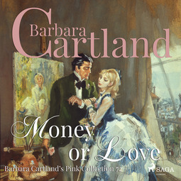 Cartland, Barbara - Money or Love (Barbara Cartland's Pink Collection 72), äänikirja