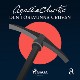 Christie, Agatha - Den försvunna gruvan, audiobook