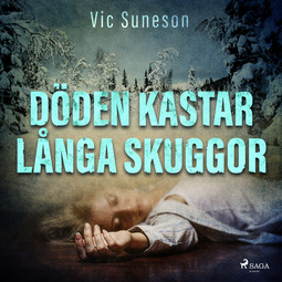Suneson, Vic - Döden kastar långa skuggor, audiobook