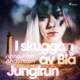 Andersson, Anna-Karin - I skuggan av Blå Jungfrun, audiobook