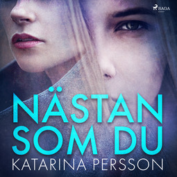 Persson, Katarina - Nästan som du, äänikirja