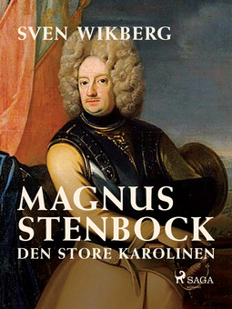 Wikberg, Sven - Magnus Stenbock : den store karolinen, ebook