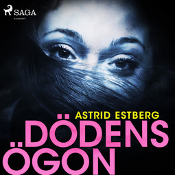 Estberg, Astrid - Dödens ögon, audiobook