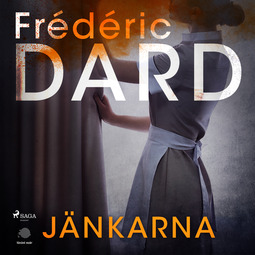 Dard, Frédéric - Jänkarna, audiobook