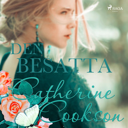 Cookson, Catherine - Den besatta, audiobook