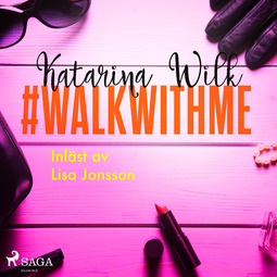 Wilk, Katarina - #walkwithme, audiobook