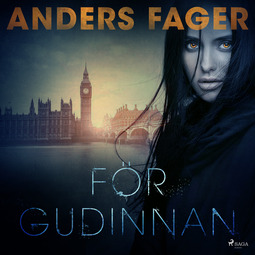 Fager, Anders - För gudinnan, audiobook