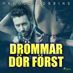 Robbins, Harold - Drömmar dör först, audiobook