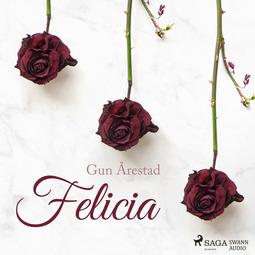 Årestad, Gun - Felicia, audiobook