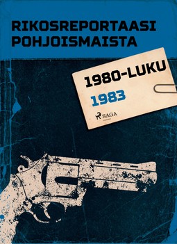  - Rikosreportaasi Pohjoismaista 1983, e-bok