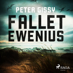 Gissy, Peter - Fallet Ewenius, audiobook