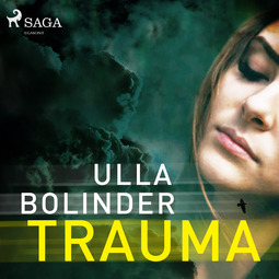 Bolinder, Ulla - Trauma, audiobook