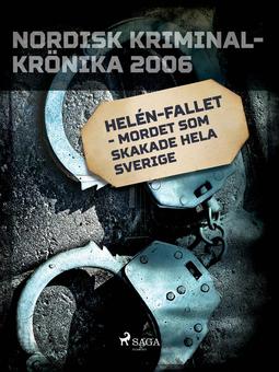  - Helén-fallet - mordet som skakade hela Sverige, e-kirja