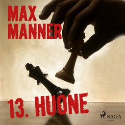 Manner, Max - 13. Huone, äänikirja