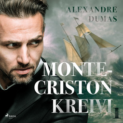 Dumas, Alexandre - Monte-Criston kreivi 1, äänikirja