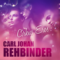 Rehbinder, Carl Johan - Cirkus Eros, äänikirja