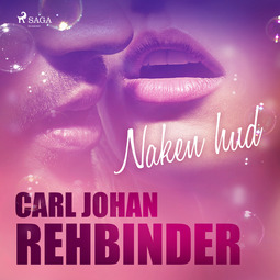 Rehbinder, Carl Johan - Naken hud, audiobook