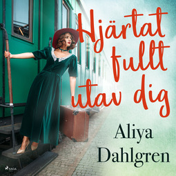 Dahlgren, Aliya - Hjärtat fullt utav dig, audiobook