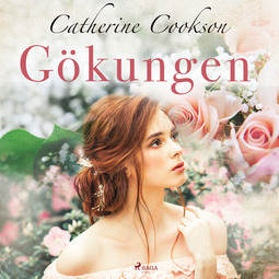 Cookson, Catherine - Gökungen, audiobook