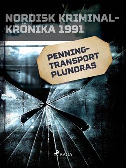  - Penningtransport plundras, ebook