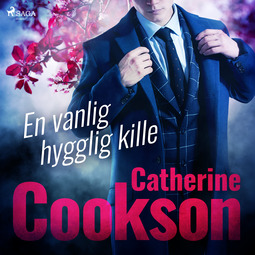 Cookson, Catherine - En vanlig hygglig kille, äänikirja