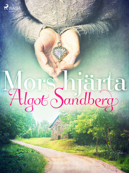 Sandberg, Algot - Mors hjärta, ebook