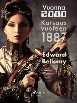 Bellamy, Edward - Vuonna 2000 - Katsaus vuoteen 1887, ebook