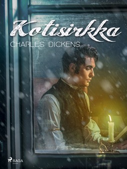Dickens, Charles - Kotisirkka, ebook