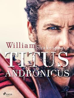 Shakespeare, William - Titus Andronicus, e-bok