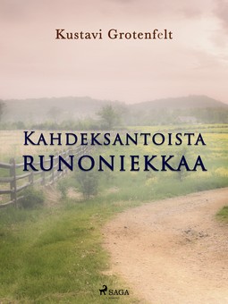 Grotenfelt, Kustavi - Kahdeksantoista runoniekkaa, ebook
