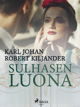 Kiljander, Karl Johan Robert - Sulhasen luona, ebook