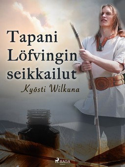 Wilkuna, Kyösti - Tapani Löfvingin seikkailut, e-kirja