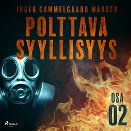 Madsen, Inger Gammelgaard - Polttava syyllisyys: Osa 2, äänikirja