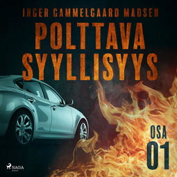 Madsen, Inger Gammelgaard - Polttava syyllisyys: Osa 1, äänikirja