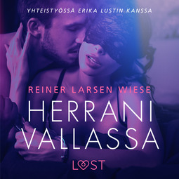 Wiese, Reiner Larsen - Herrani vallassa - Sexy erotica, audiobook