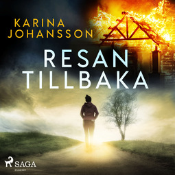 Johansson, Karina - Resan tillbaka, audiobook