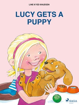 Knudsen, Line Kyed - Lucy Gets a Puppy, ebook