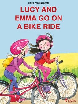 Knudsen, Line Kyed - Lucy and Emma go on a Bike Ride, ebook