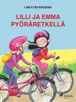 Knudsen, Line Kyed - Lilli ja Emma pyöräretkellä, e-bok